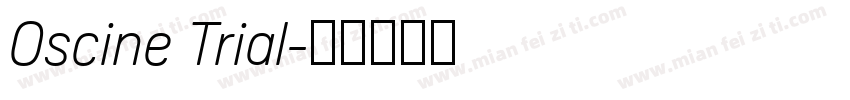 Oscine Trial字体转换